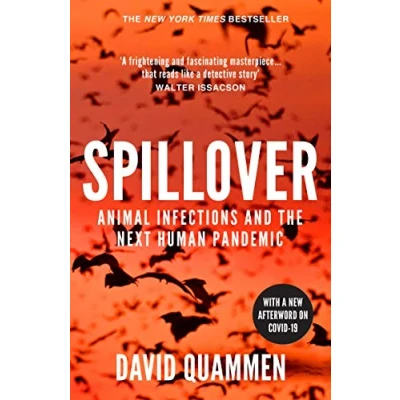 Afbeelding van Spillover: the powerful, prescient book that predicted Covid 19 coronavirus pandemic.