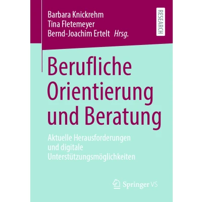 Afbeelding van Berufliche Orientierung und Beratung: Aktuelle Herausforderungen digitale Unterstützungsmöglichkeiten