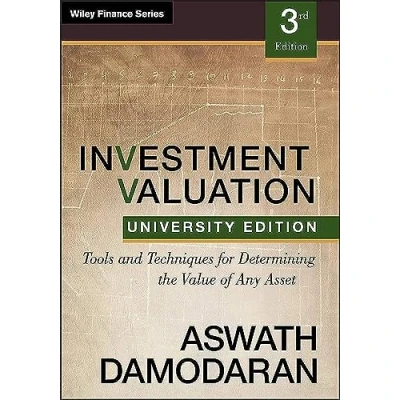 Afbeelding van Investment Valuation: Tools and Techniques for Determining the Value of any Asset, University Edition