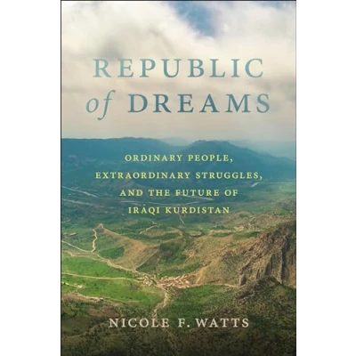 Afbeelding van Republic of Dreams: Ordinary People, Extraordinary Struggles, and the Future Iraqi Kurdistan