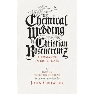 Afbeelding van The Chemical Wedding of Christian Rosencreutz
