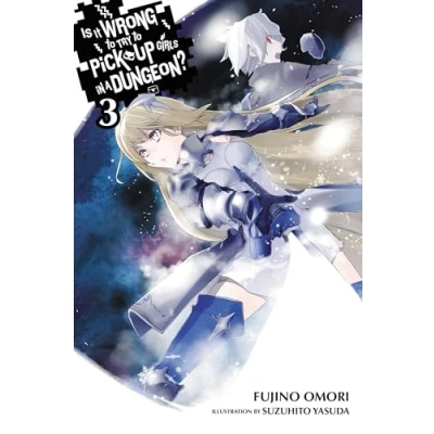 Afbeelding van IS WRONG TRY PICK UP GIRLS IN DUNGEON NOVEL 03