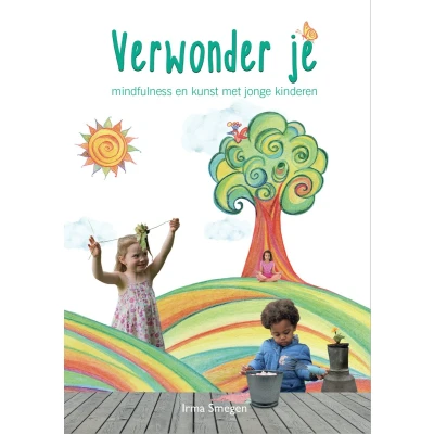 Afbeelding van Verwonder je: mindfulness en kunst met jonge kinderen