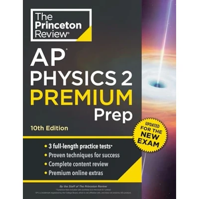 Afbeelding van Princeton Review AP Physics 2 Premium Prep, 10th Edition: 3 Practice Tests + Complete Content Strategies &amp; Techniques