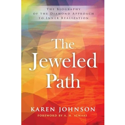 Afbeelding van the Jeweled Path: Biography of Diamond Approach to Inner Realization