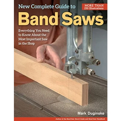 Afbeelding van New Complete Guide To Band Saws
