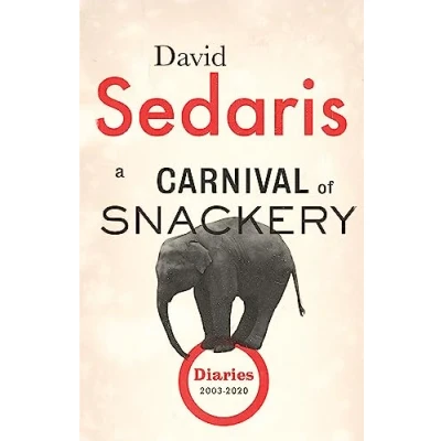 Afbeelding van A Carnival of Snackery: Diaries: Volume Two