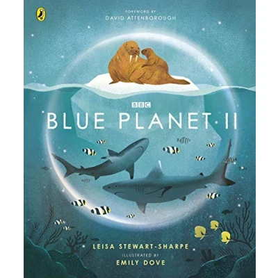 Afbeelding van Blue Planet II: For young wildlife lovers inspired by David Attenborough&#039;s series