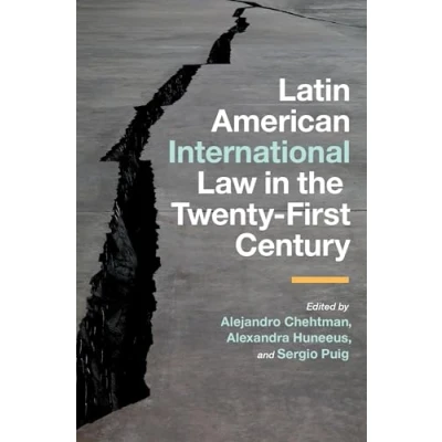 Afbeelding van Latin American International Law in the Twenty First Century
