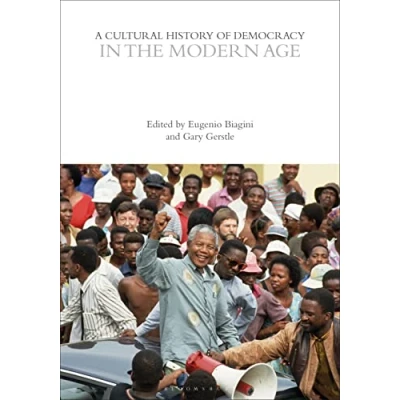 Afbeelding van A Cultural History of Democracy in the Modern Age