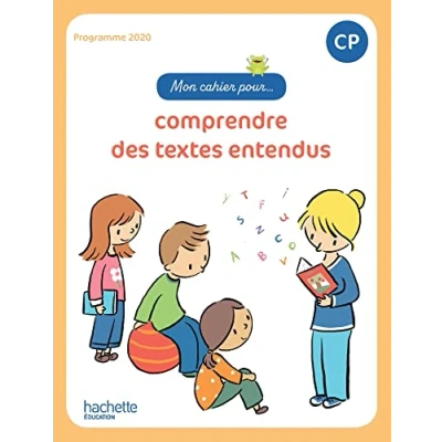 Afbeelding van Mon Cahier pour... comprendre des textes entendus CP élève Ed. 2023