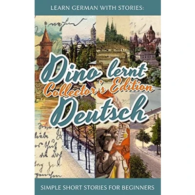 Afbeelding van Learn German with Stories: Dino lernt Deutsch Collector&#039;s Edition Simple Short Stories for Beginners (1 4): 0