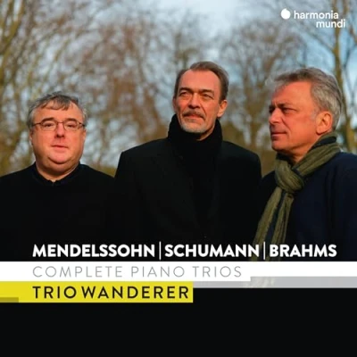 Afbeelding van Trio Wanderer Mendelssohn Schumann &amp; Brahms Complete Piano Trios (3 CD)