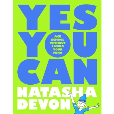 Afbeelding van Yes You Can Ace School Without Losing Your Mind