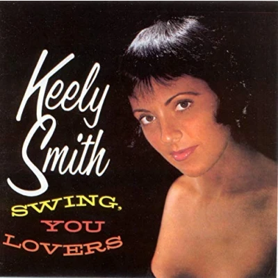 Afbeelding van Keely Smith Swing, You Lovers (CD)