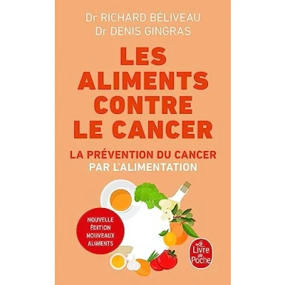 Afbeelding van Les Aliments contre le cancer Nouvelle édition: prevention du par alimentation
