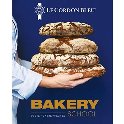 Afbeelding van Le Cordon Bleu Bakery School: 80 step by recipes explained the chefs of famous French culinary school