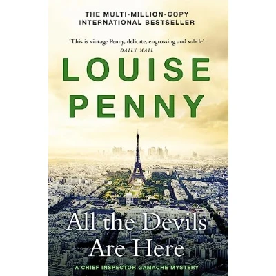 Afbeelding van All the Devils Are Here: (A Chief Inspector Gamache Mystery Book 16)