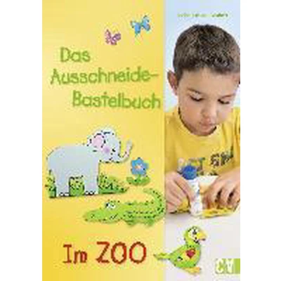 Afbeelding van Das Ausschneide Bastelbuch Im Zoo