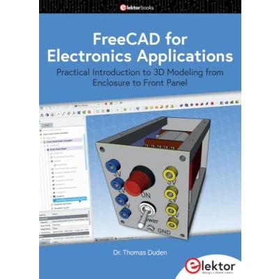 Afbeelding van FreeCAD for Electronics Applications: Practical Introduction to 3D Modeling from Enclosure Front Panel