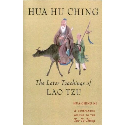 Afbeelding van Hua Hu Ching: The Later Teachings of Lao Tsu
