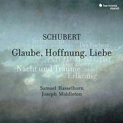Afbeelding van Samuel Hasselhorn &amp; Joseph Middleton Schubert: Glaube, Hoffnung, Liebe (CD)