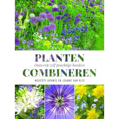 Afbeelding van Planten combineren (Hardback)