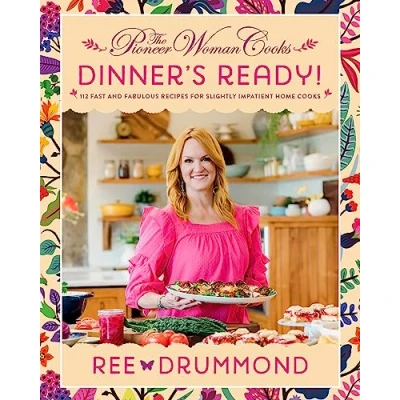 Afbeelding van The Pioneer Woman Cooks Dinner&#039;s Ready!: 112 Fast and Fabulous Recipes for Slightly Impatient Home Cooks: 8