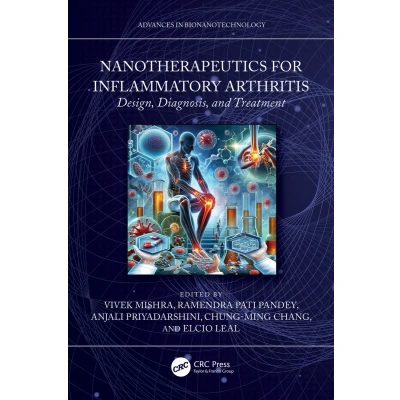 Afbeelding van Nanotherapeutics for Inflammatory Arthritis: Design, Diagnosis, and Treatment