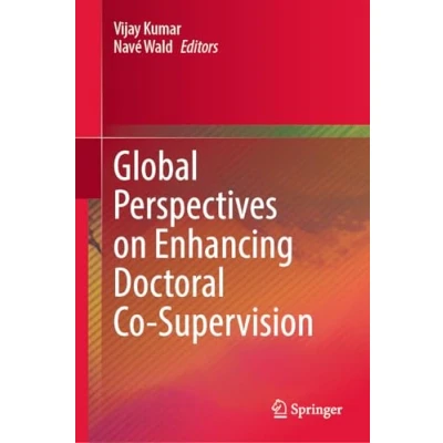 Afbeelding van Global Perspectives on Enhancing Doctoral Co Supervision