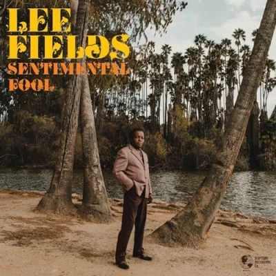 Afbeelding van Lee Fields Sentimental Fool (LP)