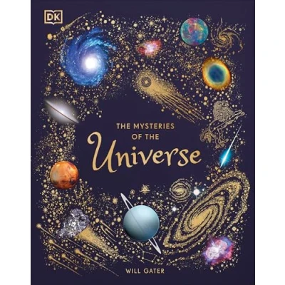 Afbeelding van the Mysteries of Universe: Discover best kept secrets space (DK Children&#039;s Anthologies)