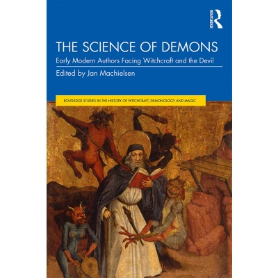 Afbeelding van the Science of Demons: Early Modern Authors Facing Witchcraft and Devil