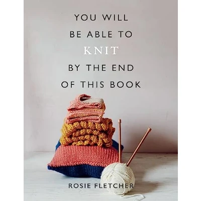 Afbeelding van You Will Be Able to Knit by the End of This Book