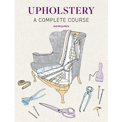 Afbeelding van Upholstery: A Complete Course New Edition