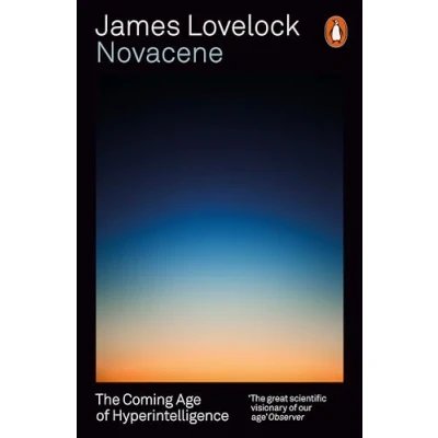 Afbeelding van Novacene: The Coming Age of Hyperintelligence
