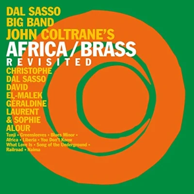 Afbeelding van Dal Sasso Big Band John Coltranes Africa Brass Revisit (2 CD)