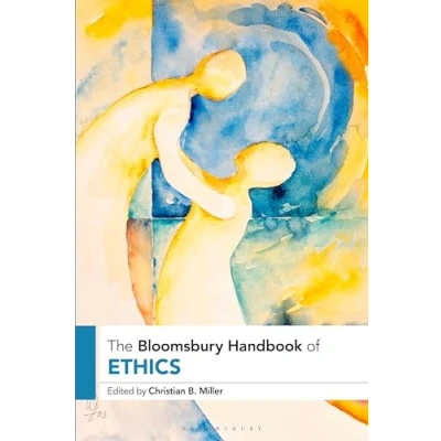 Afbeelding van The Bloomsbury Handbook of Ethics
