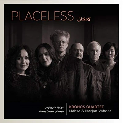 Afbeelding van Kronos Quartet With Mahsa &amp; Marjan Vahdat Placeless (CD)