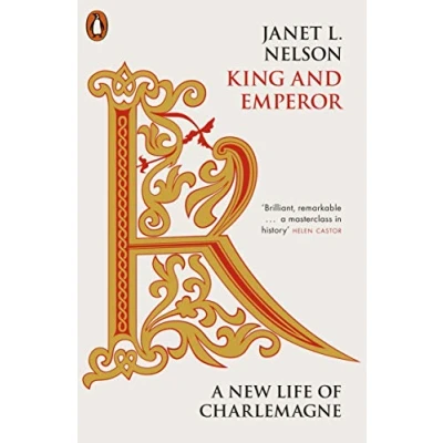 Afbeelding van King and Emperor: A New Life of Charlemagne