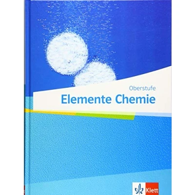 Afbeelding van Elemente Chemie Oberstufe. SchÃ¼lerbuch Klassen 11 13 (G9), 10 12 (G8)