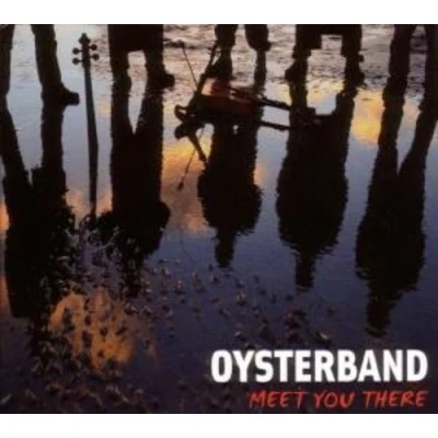 Afbeelding van The Oysterband Meet You There (CD)