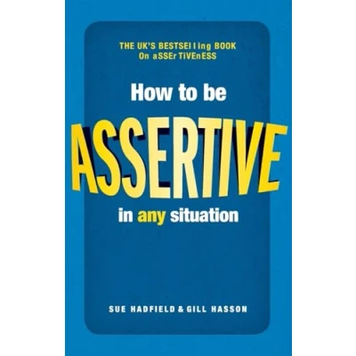 Afbeelding van How to be Assertive In Any Situation