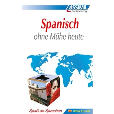 Afbeelding van ASSiMiL Selbstlernkurs für Deutsche: Spanisch ohne mühe heute (livre seul): Spanish Muhe