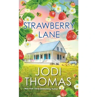 Afbeelding van Strawberry Lane: A Touching Texas Love Story: 1