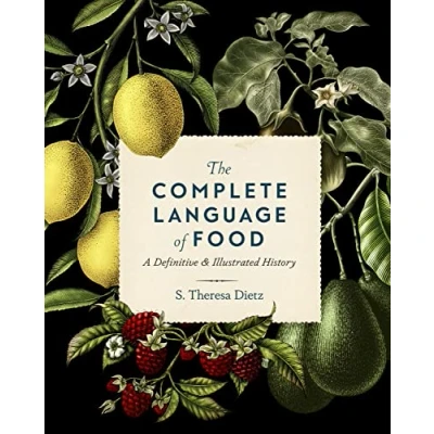 Afbeelding van Complete Illustrated Encyclopedia The Language of Food