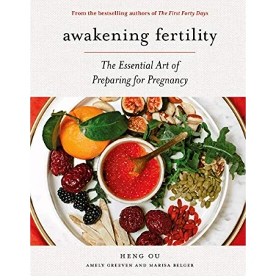 Afbeelding van Awakening Fertility: The Essential Art of Preparing for Pregnancy