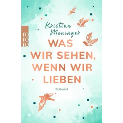 Afbeelding van Was wir sehen, wenn lieben