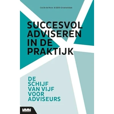 Afbeelding van 9789462155701 Succesvol adviseren in de praktijk
