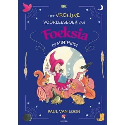Afbeelding van Het vrolijke voorleesboek van Foeksia de Miniheks
